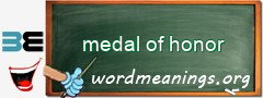 WordMeaning blackboard for medal of honor